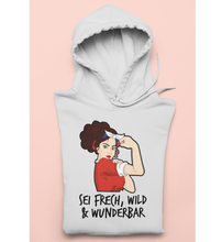 Lade das Bild in den Galerie-Viewer, SEI FRECH WILD &amp; WUNDERBAR HOODIEKLEID
